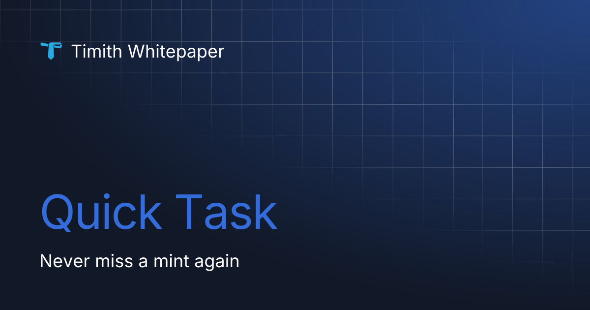 Quick Task | Timith Whitepaper